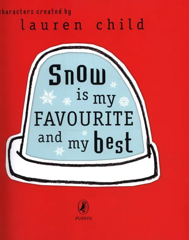 Charlie and Lola - Snow is My Favourite and My Best