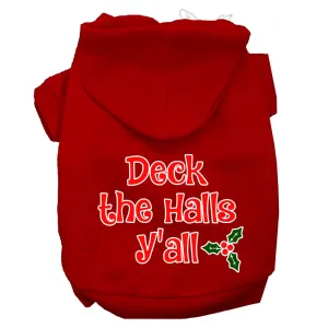 Deck The Halls Y'all Screen Print Dog Hoodie Red Xxxl