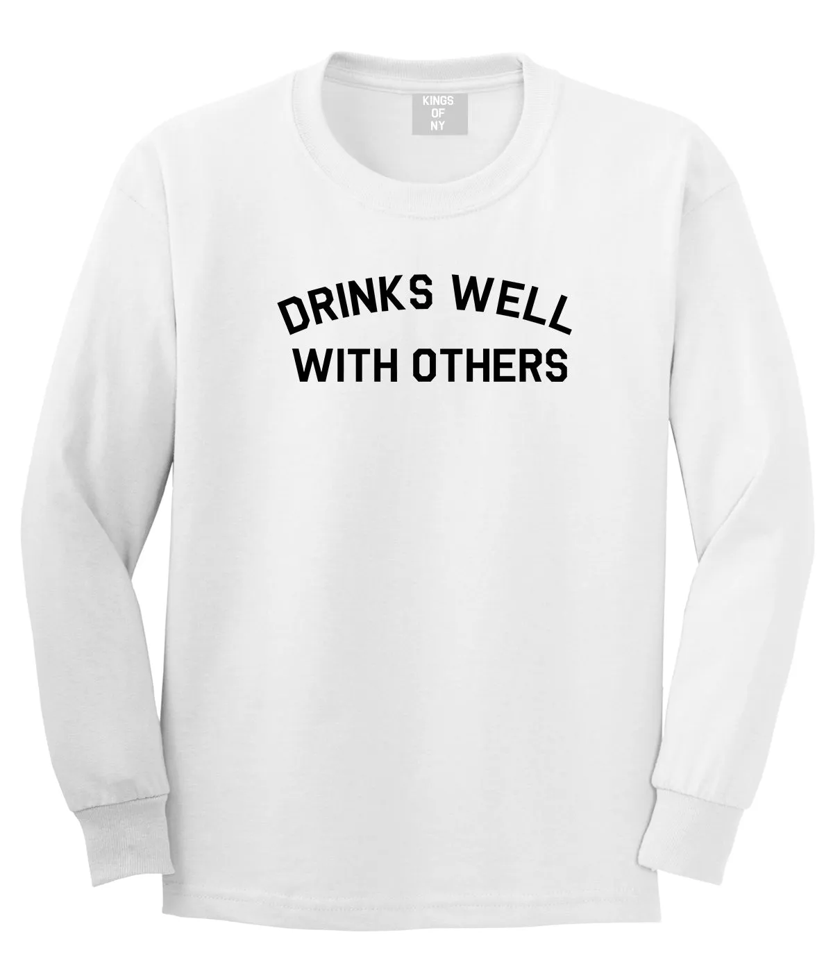 Drinks Well With Others Mens Long Sleeve T-Shirt