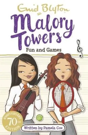 Enid Blyton: Malory Towers: Fun and Games [2016] paperback