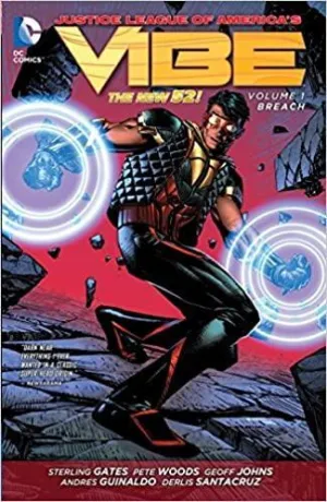 Justice League Of America's Vibe # 1: Breach (New 5