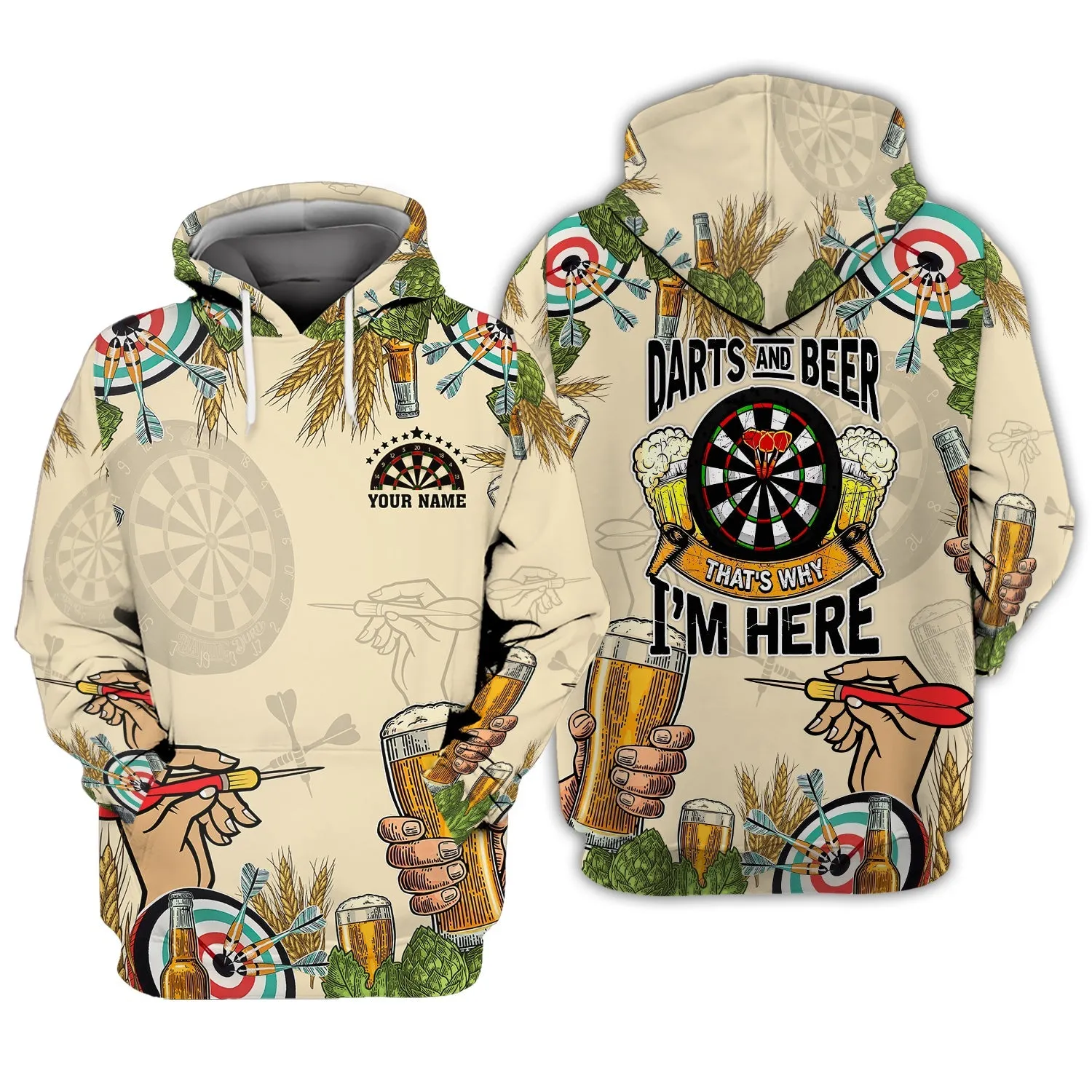 Personalized Name Darts And Beer, That's Why I'm Here 3D Printed Sweatshirt Christmas Shirts